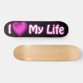 Skateboard J'aime ma vie Patinage noir et rose chaud (Horz)