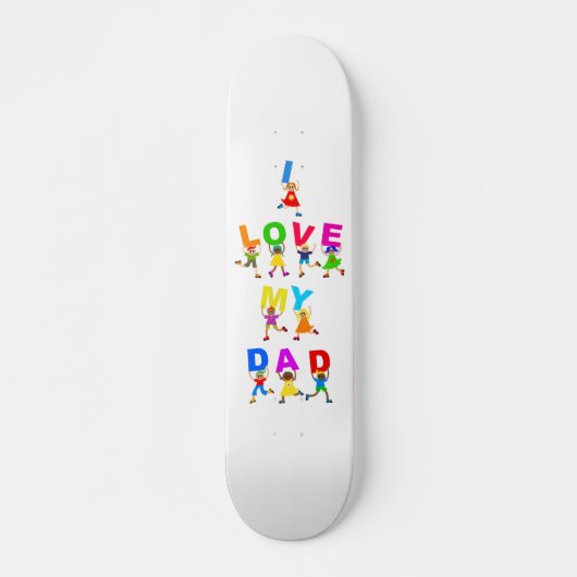 Skateboard J'aime mon papa (Devant)