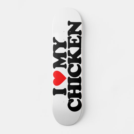 SKATEBOARD J'AIME MON POULET (Recto)