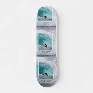 Skateboard - Je leeft maar één keer, geniet ervan