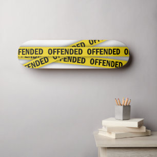 Skateboard Je suis offensé que la police ne croise pas