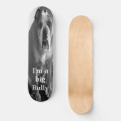 Skateboard Je suis un grand despote (Recto)