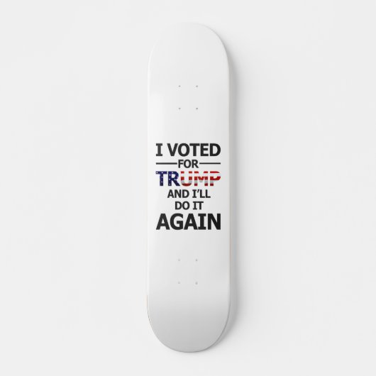 Skateboard Je voterai pour Trump (Devant)