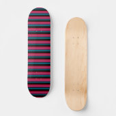 Skateboard Jolies rayures noires roses (Recto)