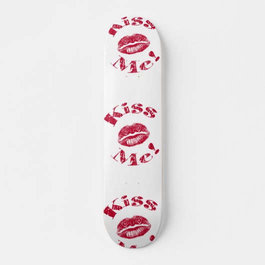 Skateboard Kiss Me ! Lips rouges (Devant)