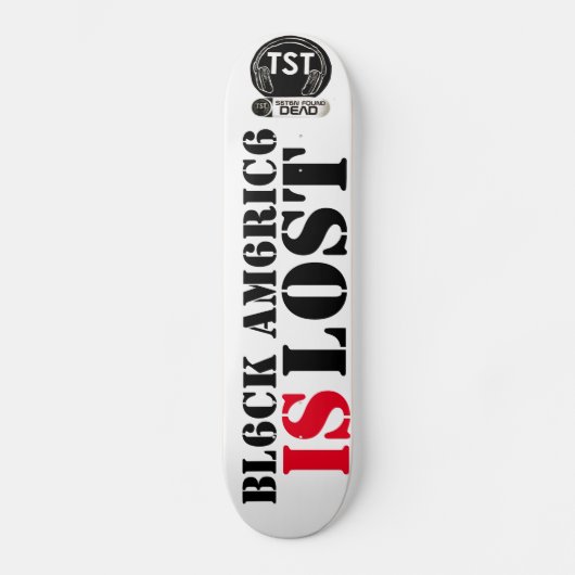 SKATEBOARD L'AMÉRIQUE NOIRE EST PERDUE (Recto)