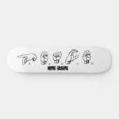 Skateboard Langue des signes de médecin (Horz)