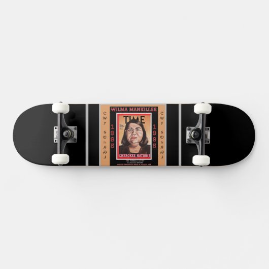Skateboard Le chef Wilma Mankiller - (Horz)