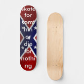 Skateboard le rebel_flag, patin pour le somthin ou meurent (Recto)