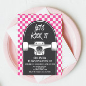 Skateboard Let's Kick It PINK Invitation d'anniver