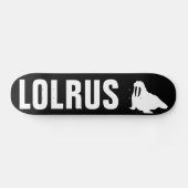 SKATEBOARD LOLRUS (Horz)