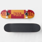 Skateboard LOVE LIFE skateboards (Horz)