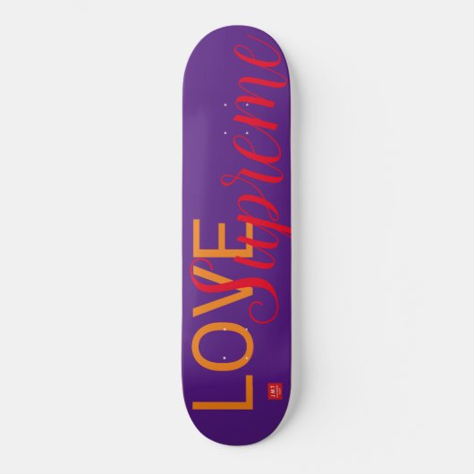 SKATEBOARD LOVE SUPREME SKATEBOARDS / JMT SKATEBOARDS (Recto)