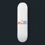 Skateboard Mariage Marié Rainbow Colorée Idée cadeau<br><div class="desc">Cette Chemise est une idée cadeau unique pour elle,  lui et les couples qui viennent de se marier ou de passer leur lune de miel.</div>