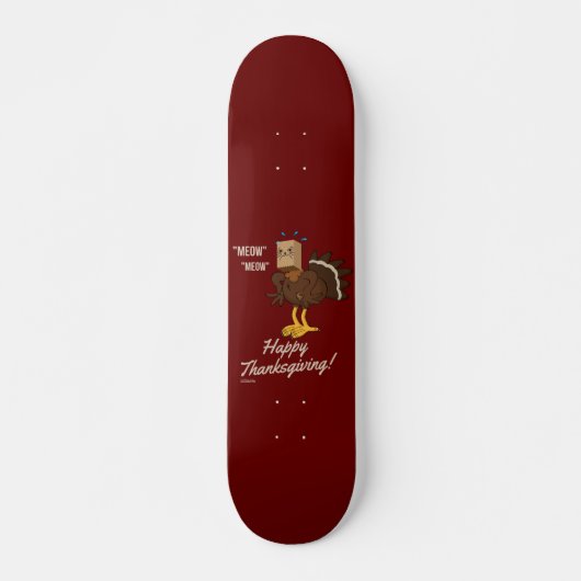 Skateboard MEOW MEOW BON THANKSGIVING drôle cadeau de vacance (Devant)