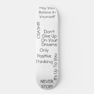 Skateboard Messages positifs