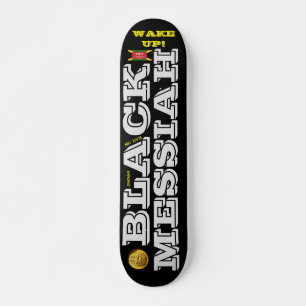 Skateboard MESSIE NOIR  RÉVEILLEZ-VOUS 7 3/4" Planche de Skat