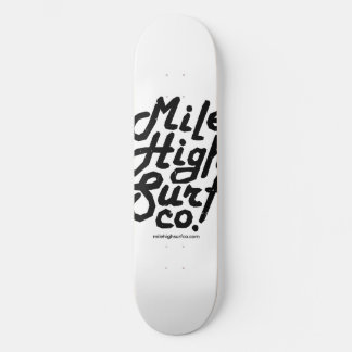 Skateboard Mile High Surf Co. Dirty Script