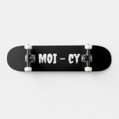Skateboard MOI - cy Planche complète en noir (Horz)