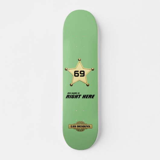 skateboard "Mon nom est juste ici" (Devant)