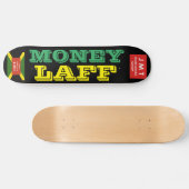 Skateboard MONEY LAFF Planche à roulettes (Horz)