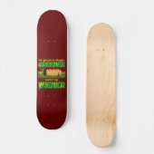 SKATEBOARD "MY WIENER" (Recto)