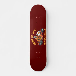 Skateboard NÉ À MARCHER ET LEVER HELL drôle de biker cadeau m