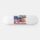 Skateboard Ne brûle pas mon drapeau (Horz)
