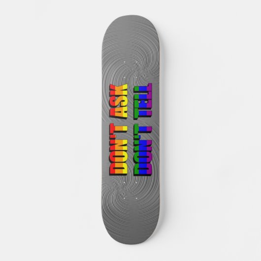 Skateboard Ne demande pas Ne dis pas Planche à roulettes (Recto)
