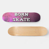 Skateboard Né pour patiner grunge rose avec graffiti (Horz)