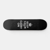 Skateboard Noir et blanc Garder le calme et continuer (Horz)