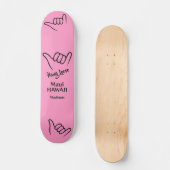 Skateboard Nom personnalisé, emplacement et couleur Shaka (Recto)