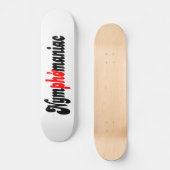 Skateboard Nymphomane (Recto)
