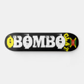 Skateboard O BOMBO CLAT Skate (Horz)