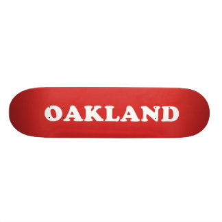 Skateboard Oakland