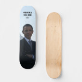 SKATEBOARD OBAMA OU MEURENT ! ! ! (Recto)