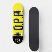 SKATEBOARD OPP /TST / JMT SKATEBOARDS / (Devant)