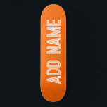 Skateboard orange vif- personnalisé<br><div class="desc">Présentez le skateboard classique avec un arrière - plan de couleur solide dans des polices orange vif et blanc gras! Personnalisez-le avec votre nom, le rendant unique à vous. Parfait pour les séances de skate park, les tours de rue, ou la croisière autour de la ville. Conçu par l'innovante Alma...</div>