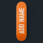 Skateboard orange vif- personnalisé<br><div class="desc">Présentez le skateboard classique avec un arrière - plan de couleur solide dans des polices orange vif et blanc gras! Personnalisez-le avec votre nom, le rendant unique à vous. Parfait pour les séances de skate park, les tours de rue, ou la croisière autour de la ville. Conçu par l'innovante Alma...</div>