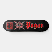Skateboard Pagan Et fier de ça ! ! (Horz)