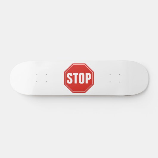 Skateboard Panneau STOP (Horz)
