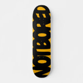 Skateboard Pas à bord. Lettres noires sur orange (Devant)