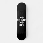 SKATEBOARD PAS DE MUSIQUE PAS DE VIE (Recto)