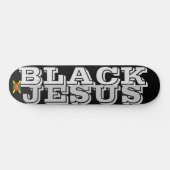 Skateboard Patinage BLACK JESUS (Horz)