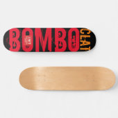 Skateboard Patinage BOMBO CLAT (Horz)