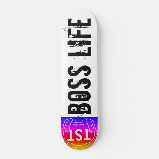 Skateboard Patinage BOSS LIFE (Recto)