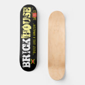 Skateboard Patinage BRICK HOUSE (Recto)