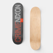 Skateboard Patinage CRIME NIXON (Recto)