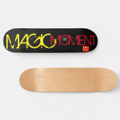 Skateboard Patinage MOMENT MAGIQUE (Horz)