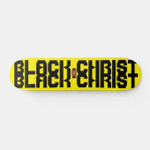 Skateboard Patinage officiel BLACK CHRIST (Horz)